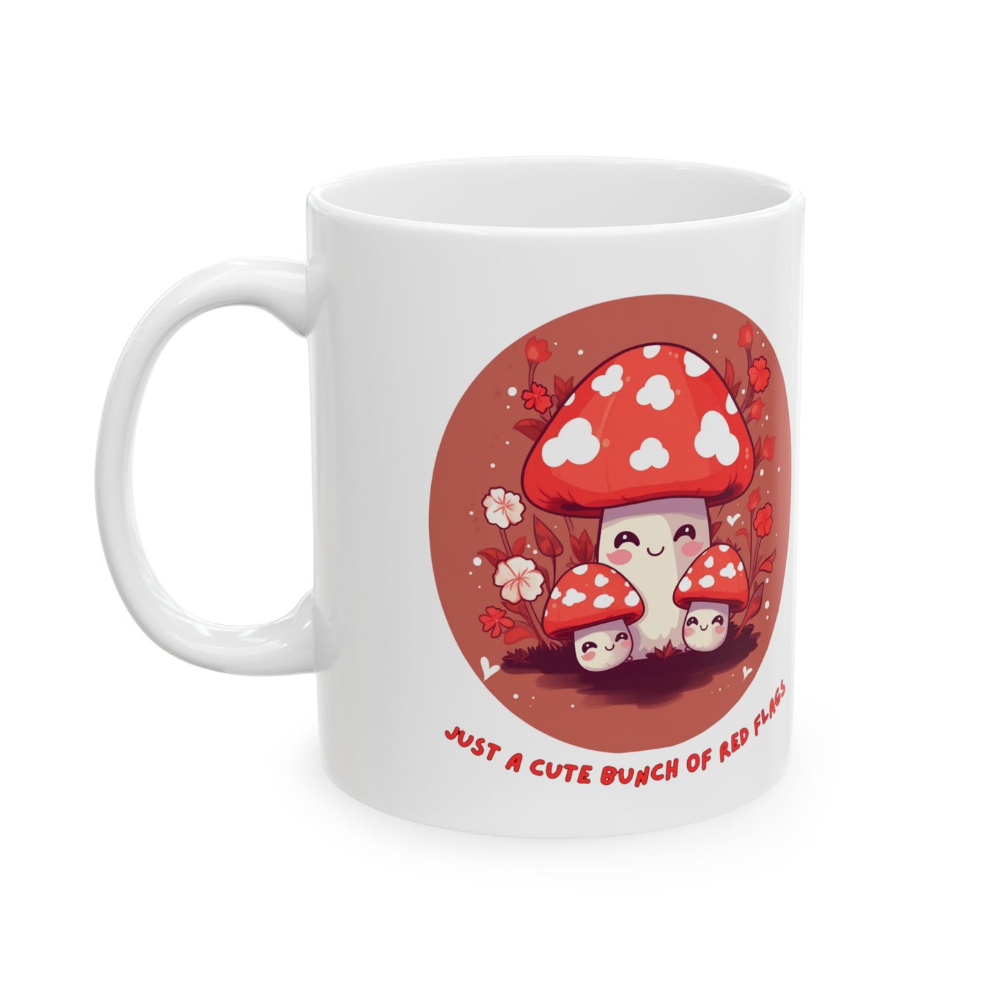 Sassy mushroom Ceramic Mug, (11oz, 15oz)