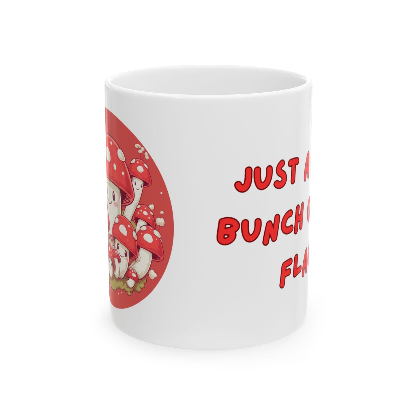 Sassy mushrooms Ceramic Mug, (11oz, 15oz)