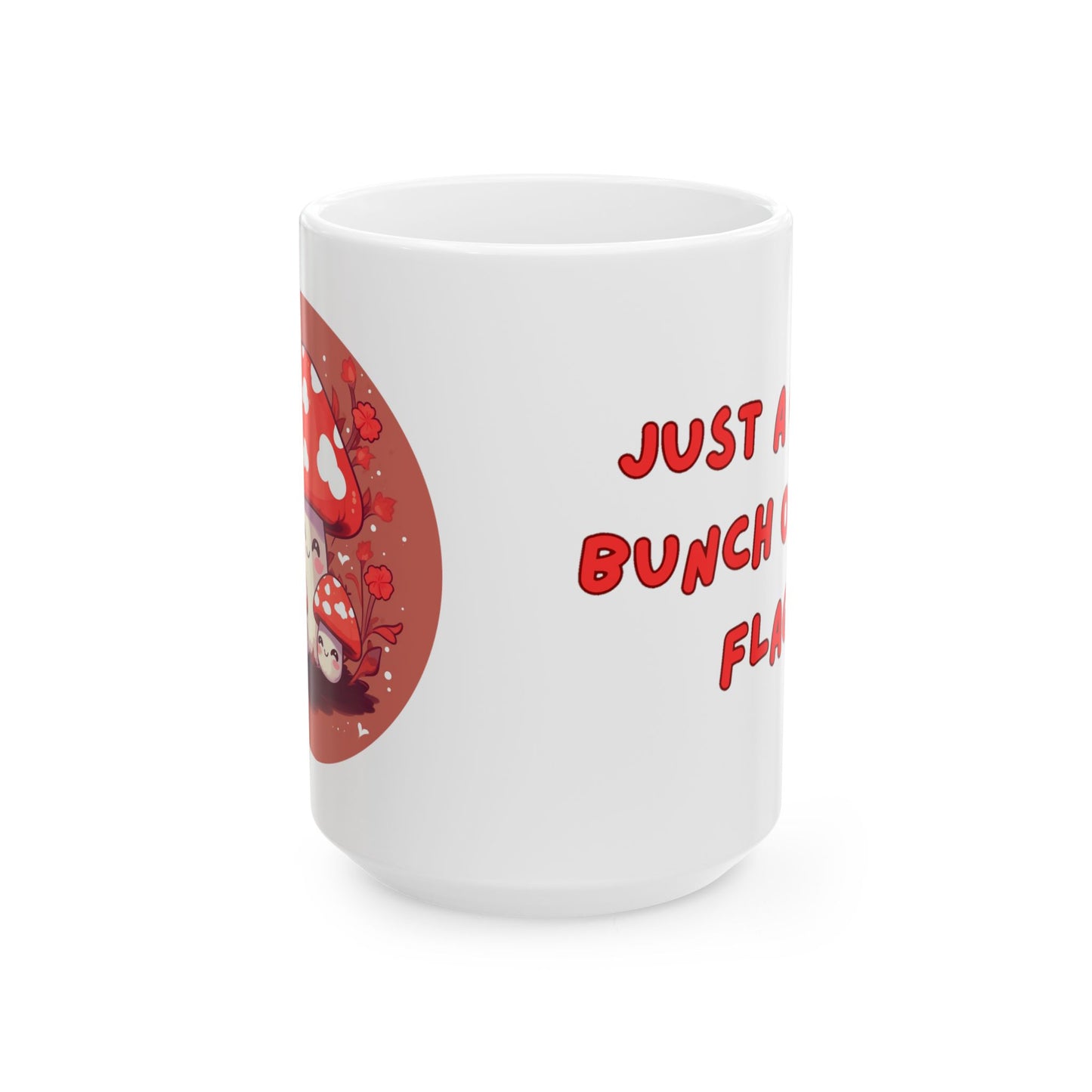 Cute sassy mushroom Ceramic Mug, (11oz, 15oz)