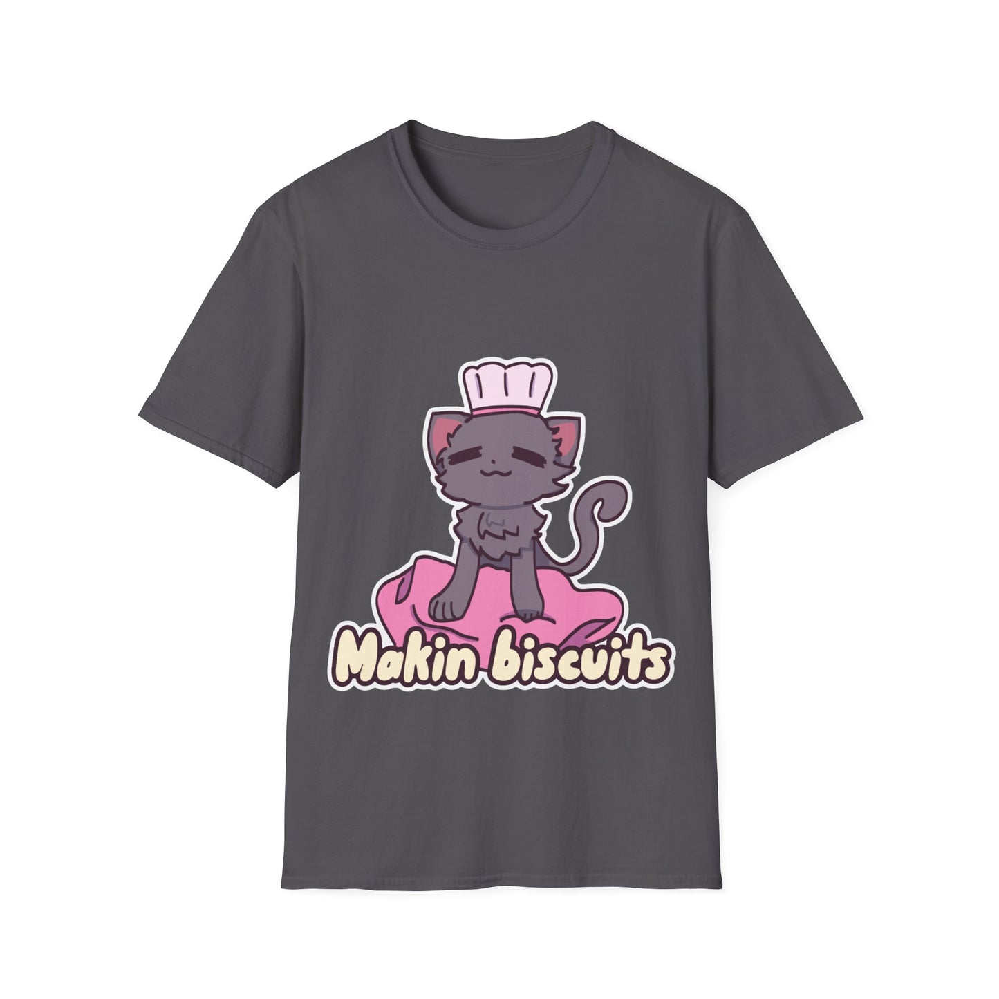Makin' Biscuits- Grey. Unisex Softstyle T-Shirt