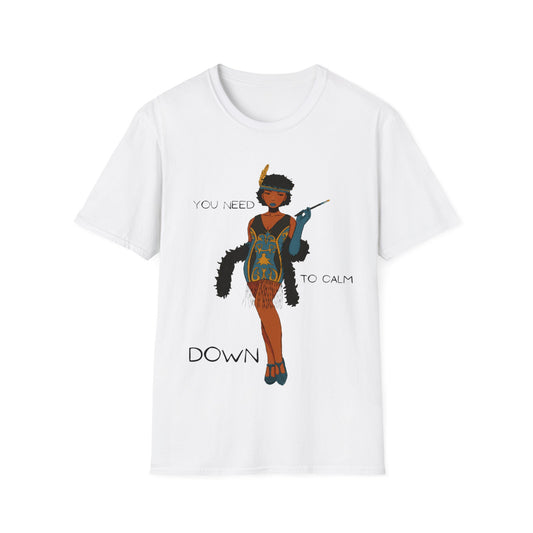 Art Deco Dancer- You need to calm down. Unisex Softstyle T-Shirt