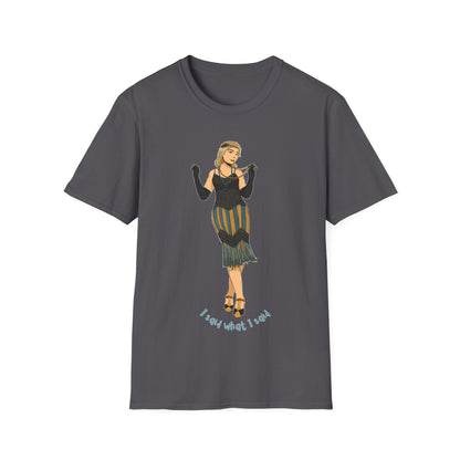 Art Deco Dancer- I said what I said. Unisex Softstyle T-Shirt