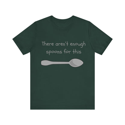 Spoon Theory- Unisex Jersey Short Sleeve Tee