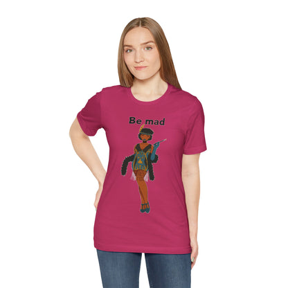 Art Deco Dancer -Be Mad. Unisex T-Shirt