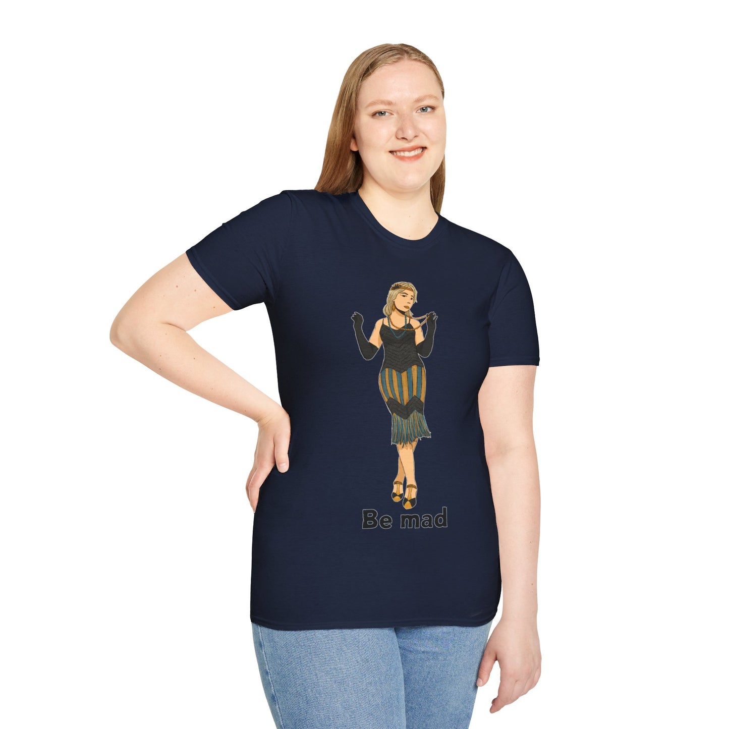 Art Deco Dancer -Be Mad. Unisex Softstyle T-Shirt