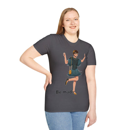 Art Deco Dancer- Be Mad. Unisex Softstyle T-Shirt