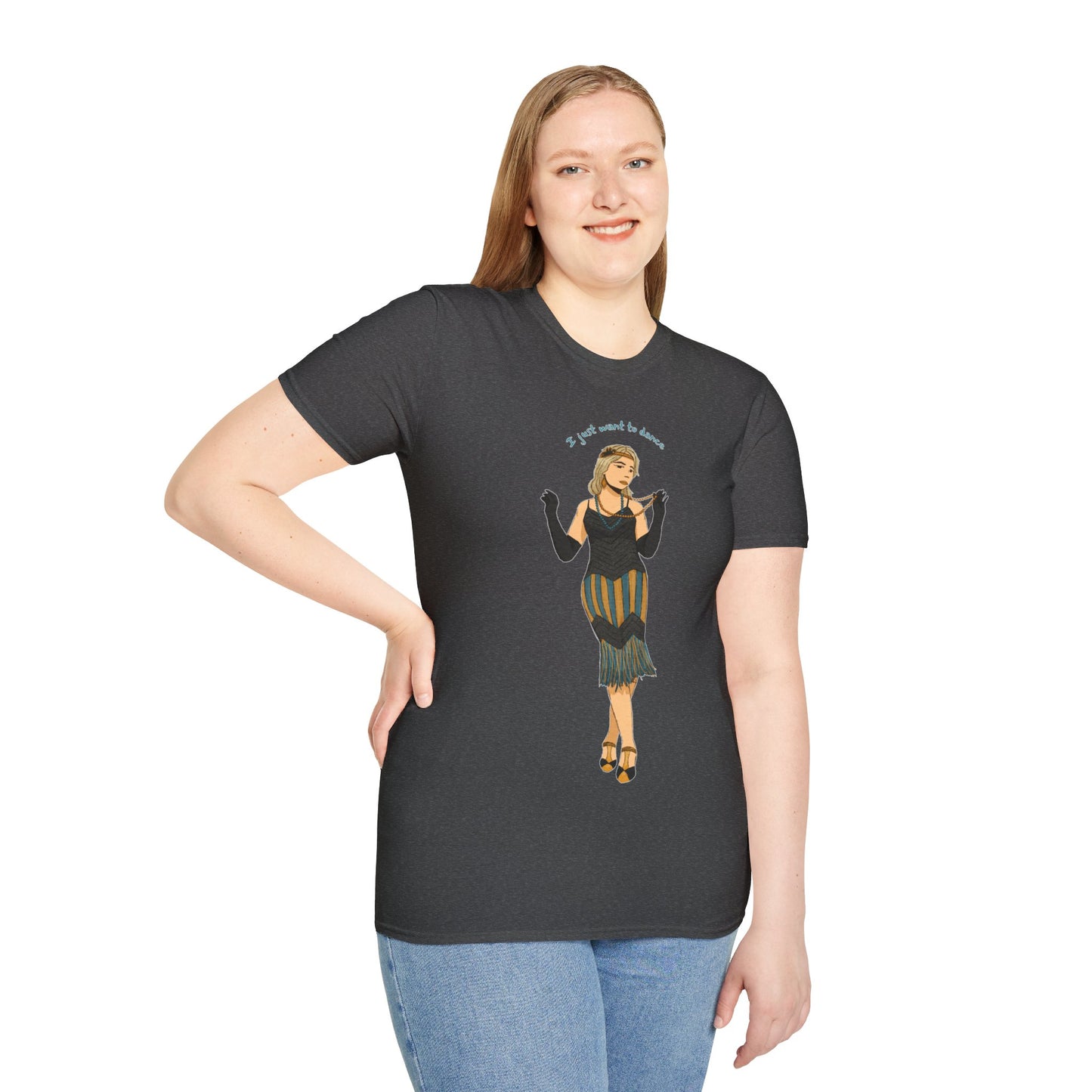 Art Deco Dancer- I just want to Dance. Unisex Softstyle T-Shirt