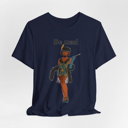 Art Deco Dancer -Be Mad. Unisex T-Shirt